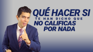 Qué hacer si no calificas con inmigración