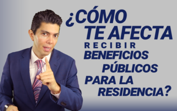 ¿Cómo te afecta recibir beneficios públicos para la residencia?