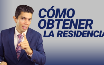 Cómo obtener la residencia