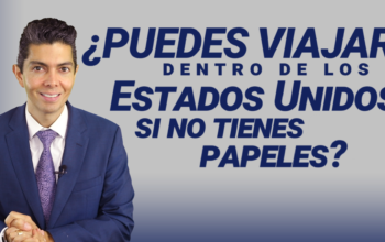 ¿Puedes viajar dentro de los Estados Unidos si no tienes papeles?