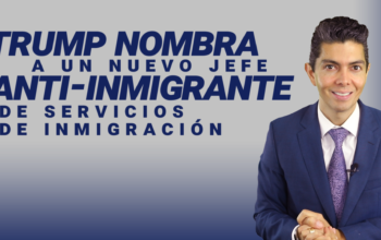 Trump nombra a un nuevo jefe anti-inmigrante de servicios de inmigración