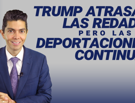 Trump atrasa las redadas pero las deportaciones continúan