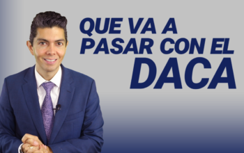 Que va a pasar con el DACA