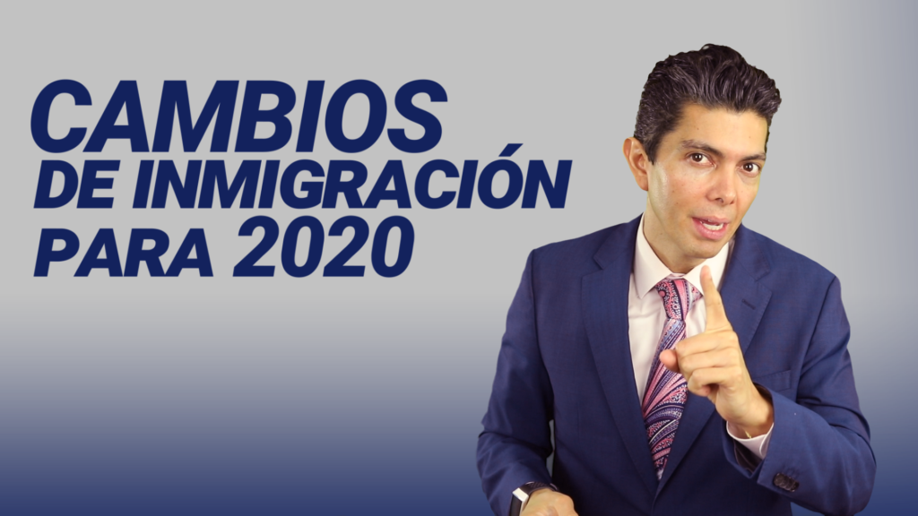 Cambios de inmigración para 2020