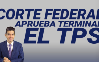 Corte federal aprueba terminar el TPS