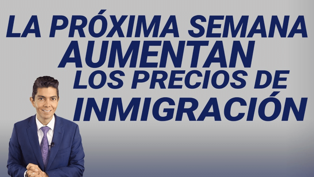 La próxima semana aumentan los precios de inmigración