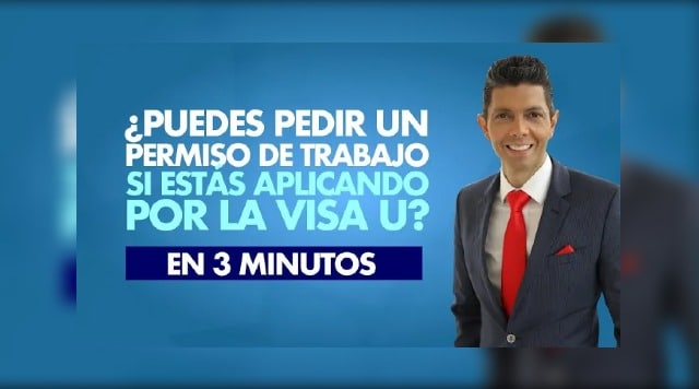 ¿Puedes pedir un permiso de trabajo si estas aplicando por la VISA U?