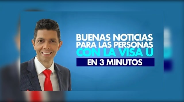 Buenas noticias para las personas con la Visa U