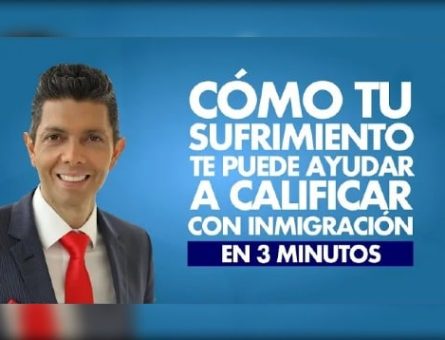 Cómo tu sufrimiento te puede ayudar a calificar con inmigración