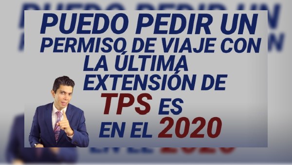 Puedo pedir un permiso de viaje con la última extensión de TPS es en el 2020