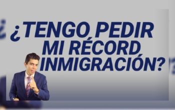 ¿Tengo que pedir mi récord inmigración?