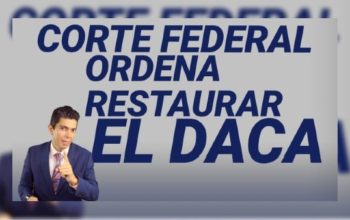 Corte federal ordena restaurar el DACA