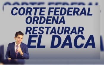 Corte federal ordena restaurar el DACA