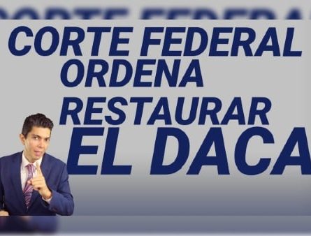 Corte federal ordena restaurar el DACA