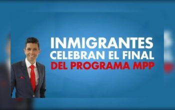 Inmigrantes celebran el final de programa MPP