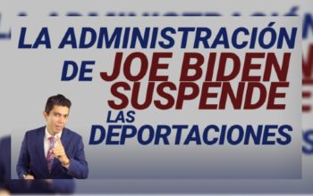 La administración de Joe Biden suspende las deportaciones