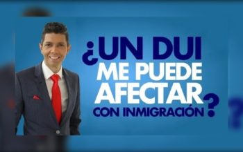 ¿Un DUI me puede afectar con inmigración?