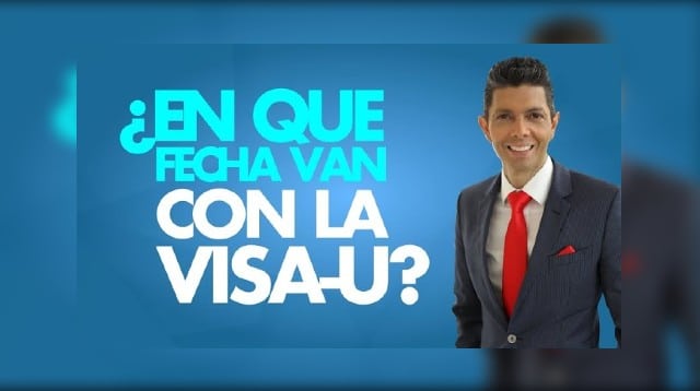¿En que fecha van con la Visa-U?