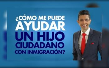 ¿Cómo me puede ayudar un hijo ciudadano con inmigración?