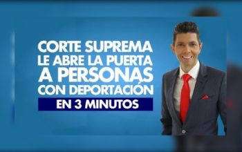 Corte Suprema le abre la puerta a personas con deportación