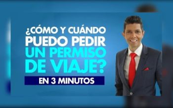 ¿Cómo y cuándo puedo pedir un permiso de viaje?