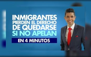 Inmigrantes pierden el derecho de quedarse si no apelan