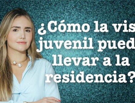 ¿Cómo la visa juvenil puede llevar a la residencia?