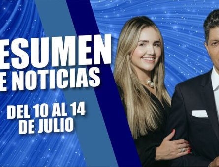 RESUMEN DE NOTICAS DEL 10 AL 14 DE JULIO