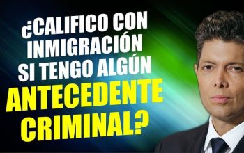 ¿Califico con inmigración si tengo algún antecedente criminal?