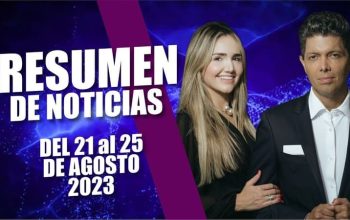 Resumen de noticias del 21 al 25 de Agosto 2023