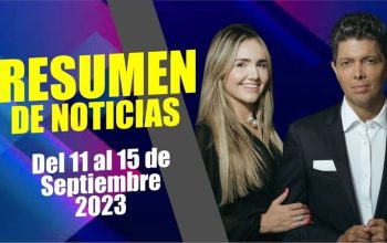 RESUMEN DE NOTICIAS: Del 11 al 15 de Septiembre 2023