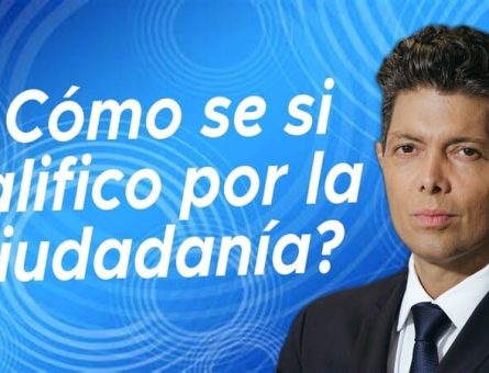 ¿Cómo se si califico por la ciudadanía?