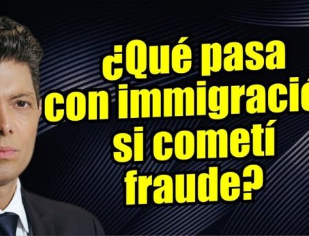 ¿Qué pasa con inmigración si cometí fraude?