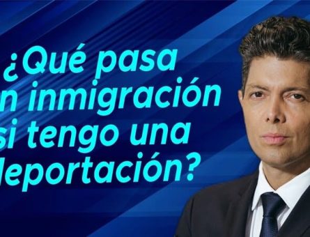 ¿Qué pasa con inmigración si tengo una deportación?
