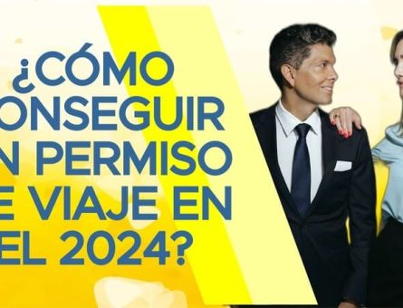¿Cómo conseguir un permiso de viaje en el 2024?