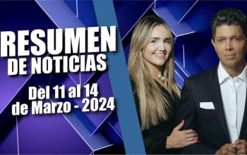 RESUMEN DE NOTICIAS - Del 11 al 14 de Marzo - 2024