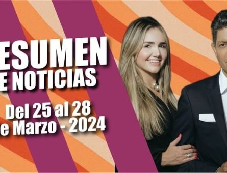 RESUMEN DE NOTICIAS - Del 25 al 28 de Marzo - 2024