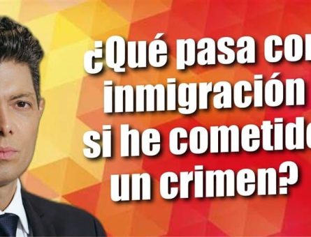 ¿Qué pasa con inmigración si he cometido un crimen?