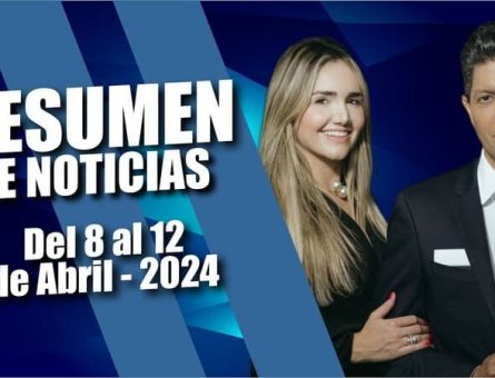 RESUMEN DE NOTICIAS | Del 8 al 12 de Abril - 2024