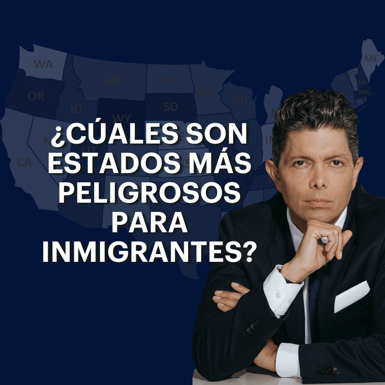 Cuales son Estados más peligrosos para inmigrantes